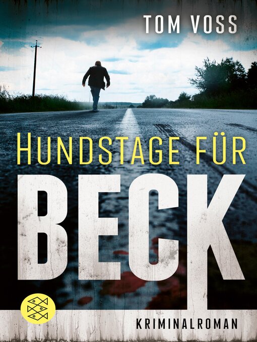 Title details for Hundstage für Beck by Tom Voss - Available